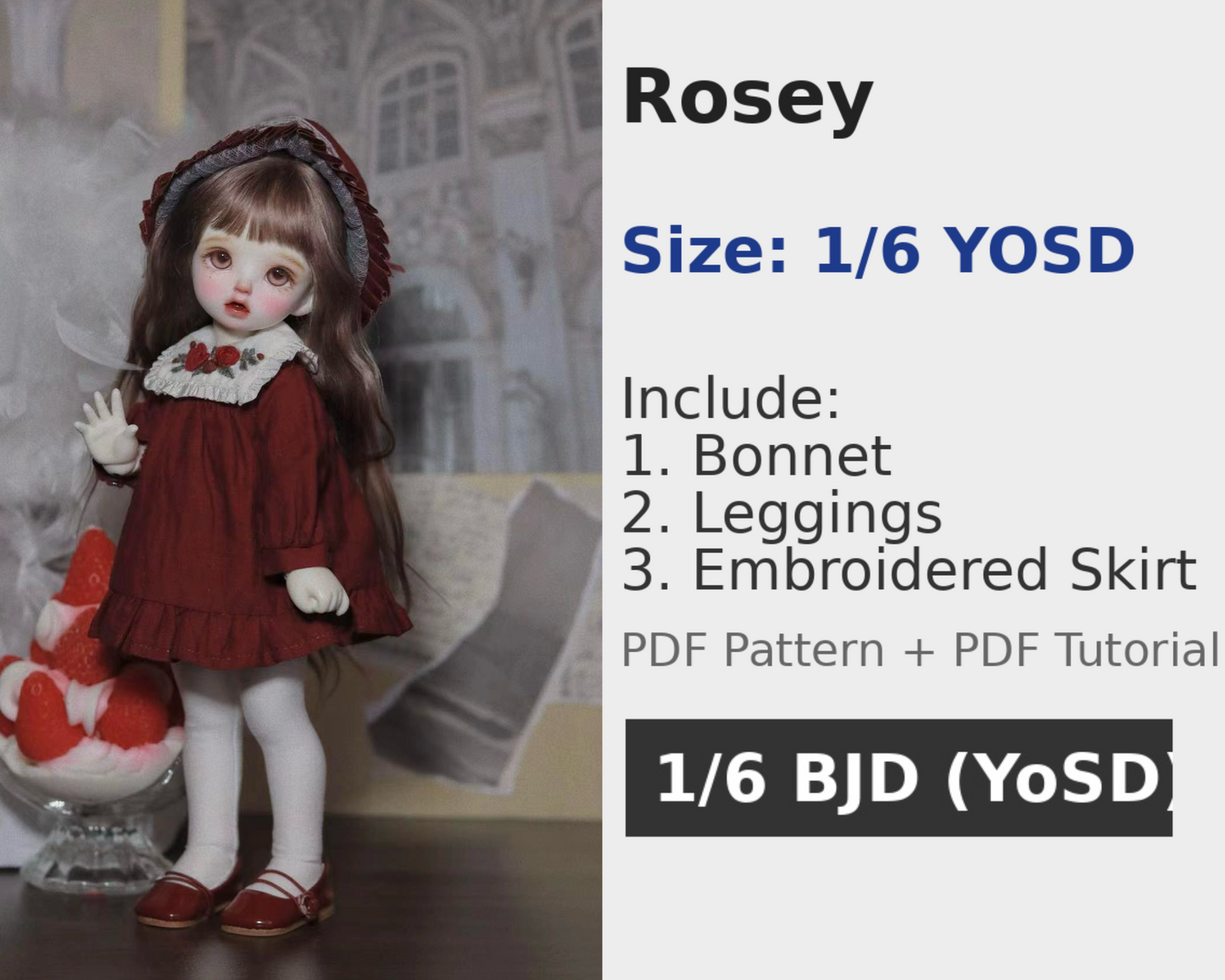 阿吉 BJD 1/6 YoSD BJD DOLL cloth Patterns- Rosey -Digital Download