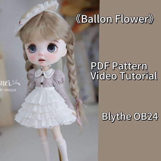 小Mer Blythe DOLL Patterns Ballon Flower (Note: Hat is not easy to make, long tutorial) -no seam allowance included