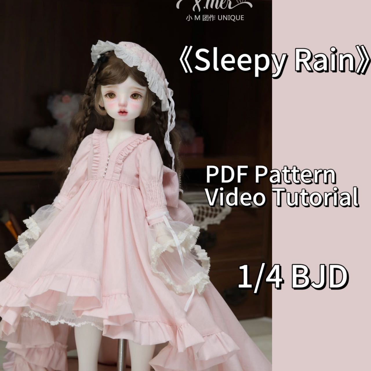 小Mer BJD 1/4 BJD DOLL Clothes Patterns Sleepy Rain (Note: 2 hour long tutorial, not for beginner) -Peaches-no seam allowance included