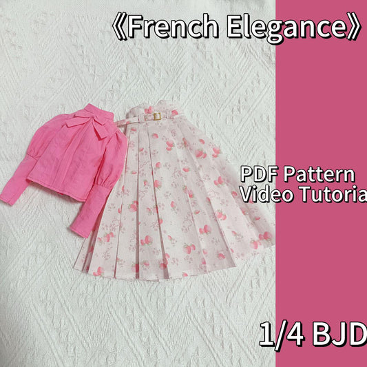 阿彩 1/4 BJD Doll Dress Pattern - French Elegance-inclue 5mm seam allowance