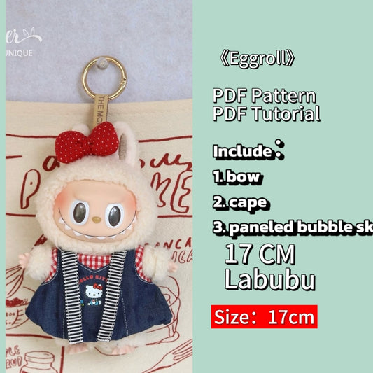 LABUBU Eggroll Outfit Pattern – PDF Tutorial | Fits 15.5–17cm (Macaron Style)