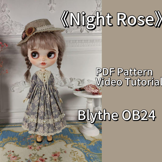 阿彩 Blythe Doll Dress Pattern - Night Roseinclue 5mm seam allowance