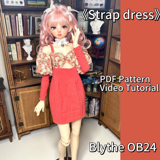 阿彩 Blythe Doll Dress Pattern - Spaghetti Strap Dressinclue 5mm seam allowance